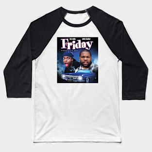 Friday Movie funny funny Baseball T-Shirt